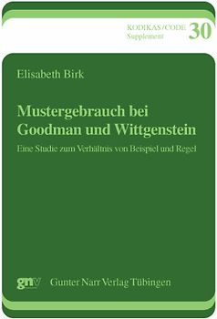 Mustergebrauch bei Goodman und Wittgenstein