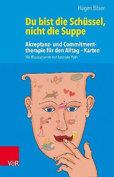 Du bist die Schüssel, nicht die Suppe