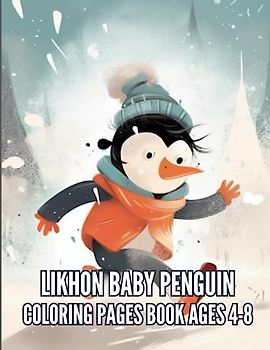 Likhon Baby Penguin Coloring Pages Book Ages 4-8
