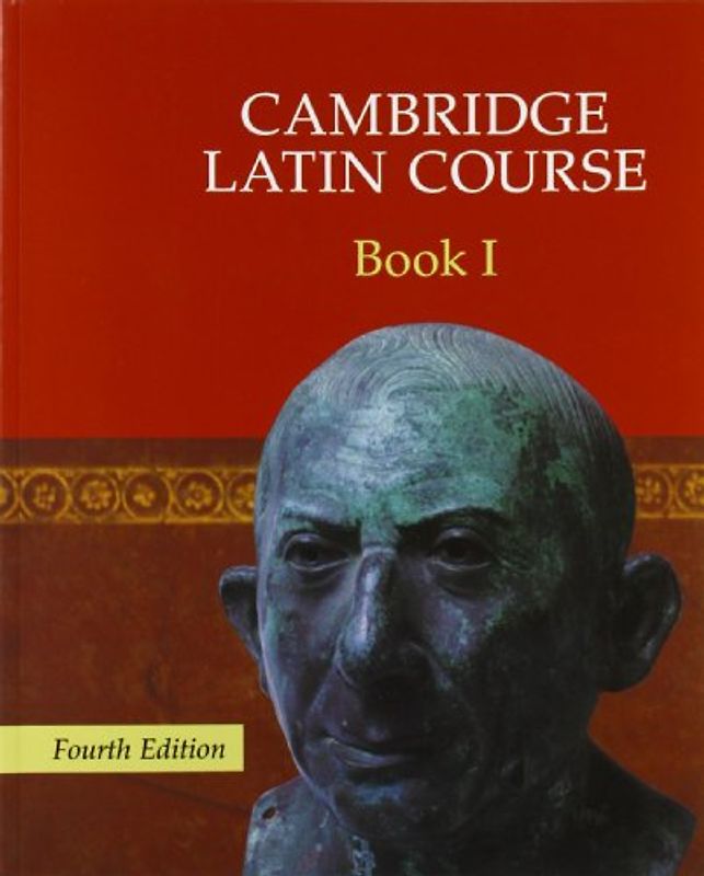 Cambridge Latin Course 1 Student's Book: Level 1 - Cambridge School Classics Project
