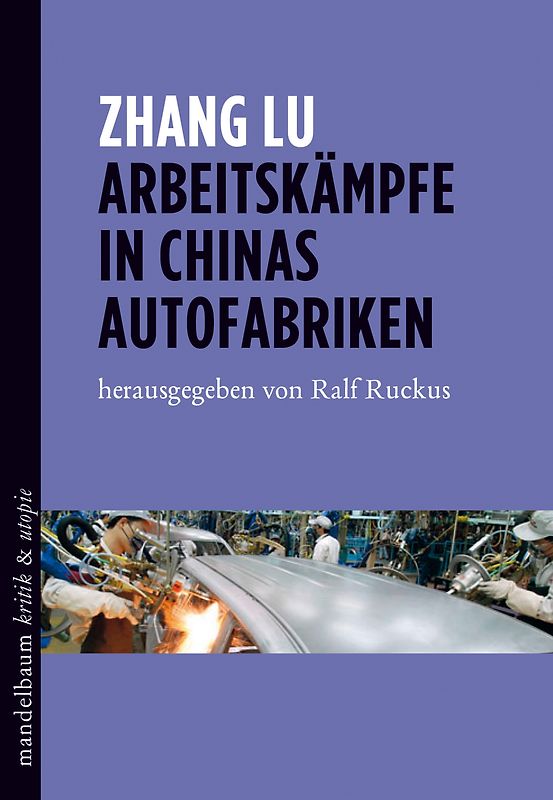 Arbeitskämpfe in Chinas Autofabriken