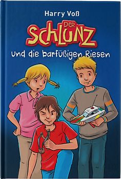 Der Schlunz und die barfüßigen Riesen