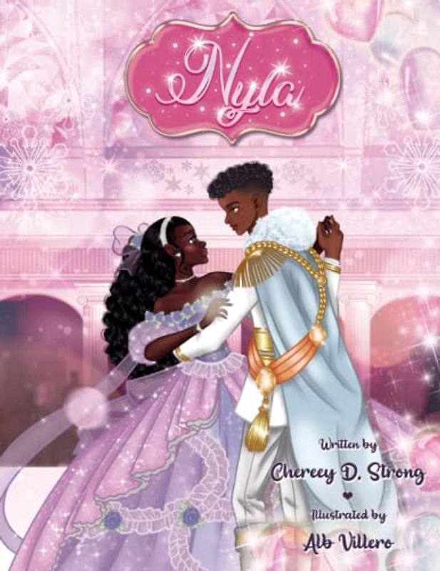 Nyla; A Princess Fairytale.: A Princess Fairytale For Girls and Woman