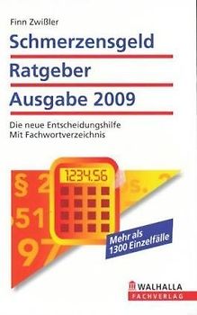 Schmerzensgeld Ratgeber Ausgabe 2009