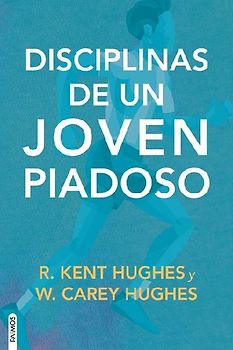 Las Disciplinas de Un Joven Piadoso