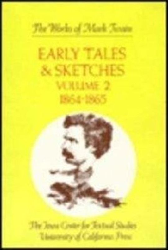 Early Tales and Sketches, Volume 2