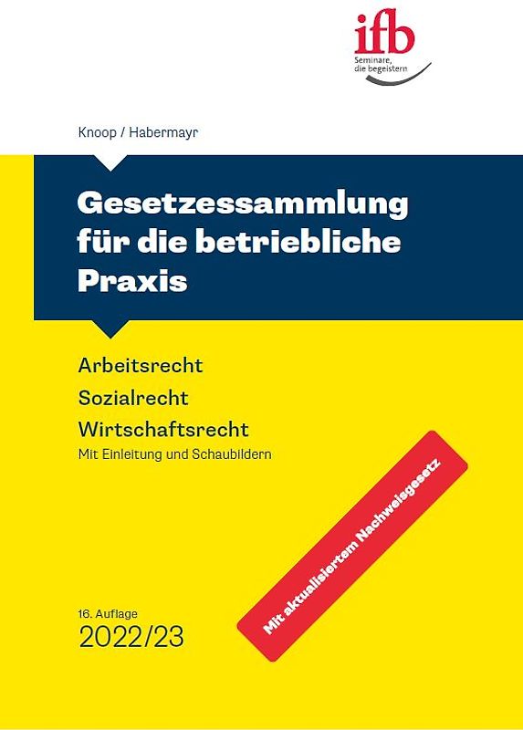 Gesetzessammlung für die betriebl. Praxis