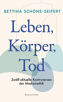 Leben, Körper, Tod
