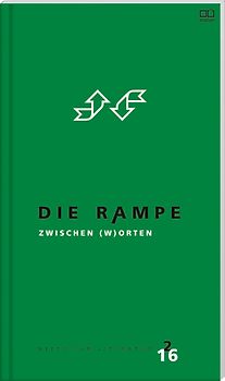 Die Rampe 2/2016 - Zwischen (W)ORTEN