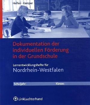 Dokumentation der individuellen Förderung in der Grundschule in NRW