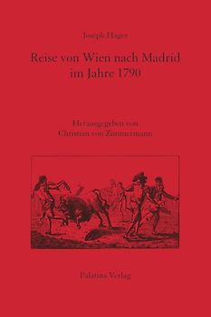 Reise von Wien nach Madrid im Jahre 1790
