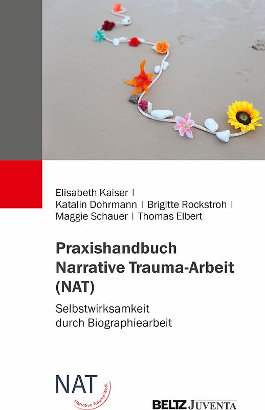 Praxishandbuch Narrative Trauma-Arbeit (NAT)