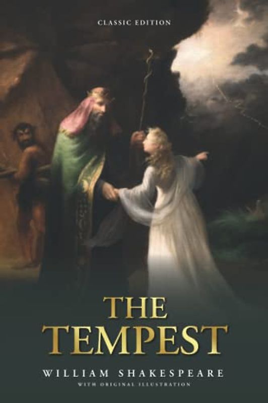 The Tempest: by William Shakespeare with Original Illustrations