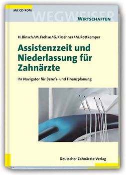 Assistenzzeit und Niederlassung für Zahnärzte