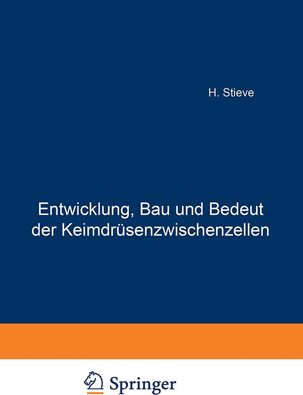 Entwicklung, Bau und Bedeutung der Keimdrüsenzwischenzellen