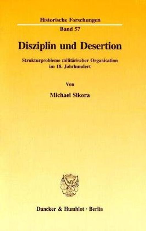 Disziplin und Desertion.