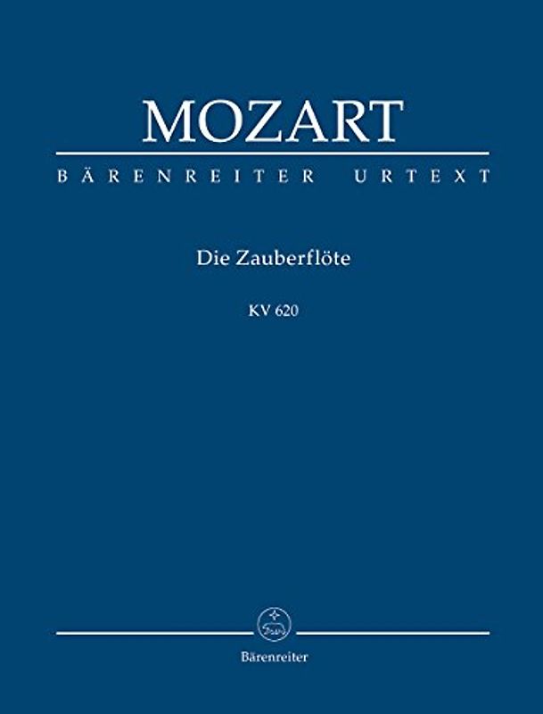 Die Zauberflöte. KV 620. The Magic Flute - Mozart, Wolfgang Amadeus