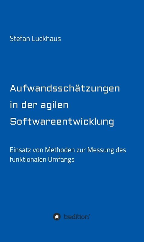 Aufwandsschätzungen in der agilen Softwareentwicklung