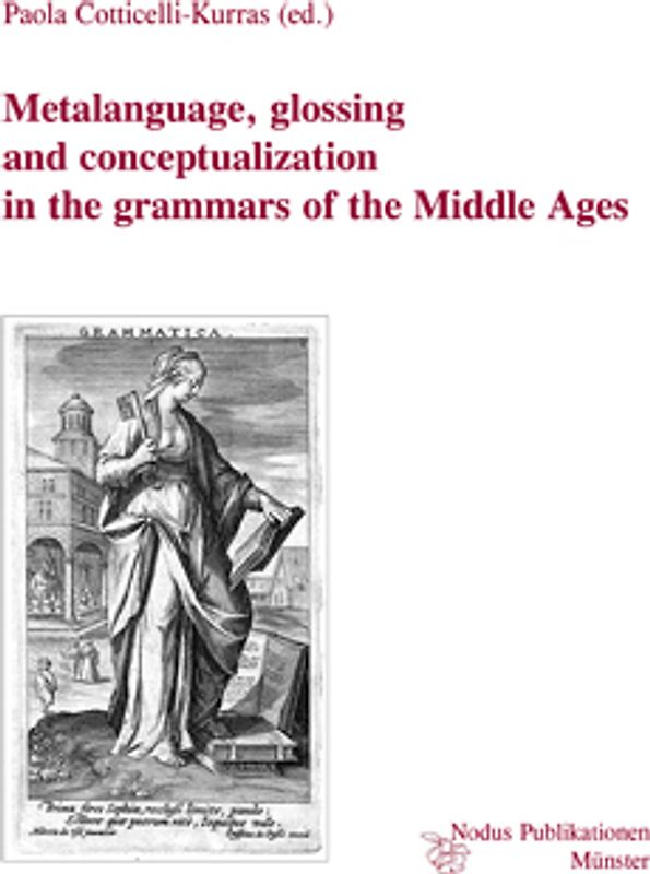 Metalanguage, glossing and conceptualization in the grammars of the Middle Ages