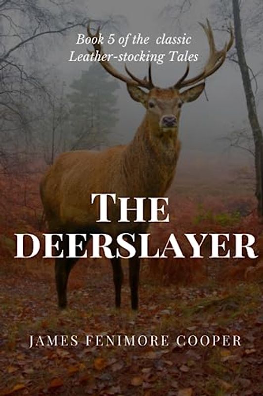 The Deerslayer