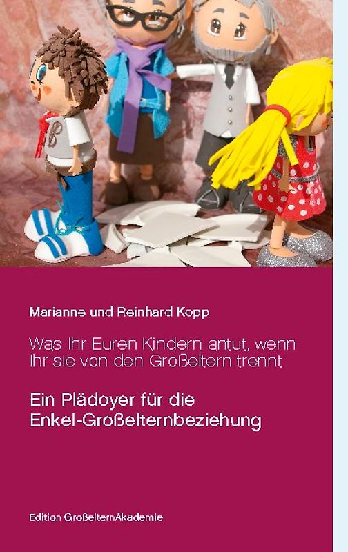 Was Ihr Euren Kindern antut, wenn Ihr sie von den Großeltern trennt