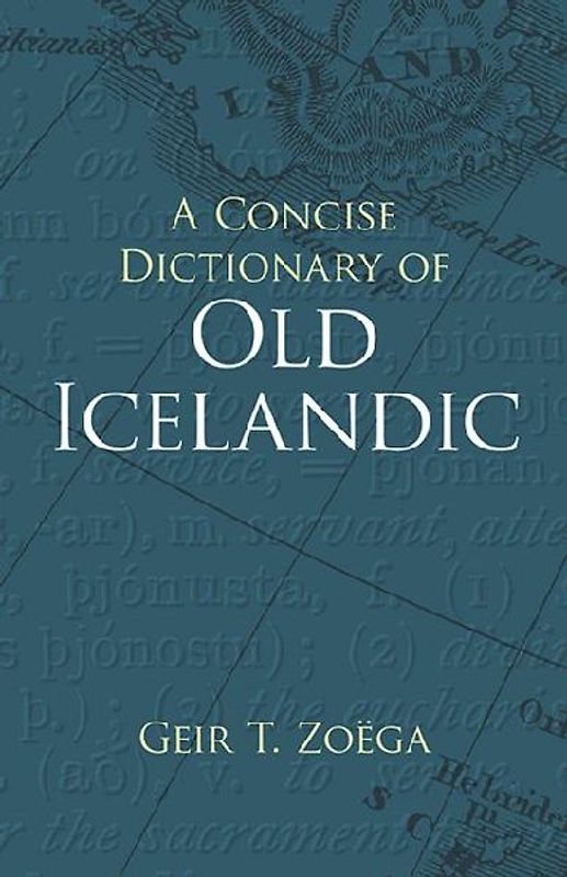 A Concise Dictionary of Old Icelandic