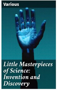 Little Masterpieces of Science: Invention and Discovery