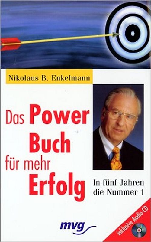 Das Power-Buch für mehr Erfolg. In fünf Jahren die Nummer 1