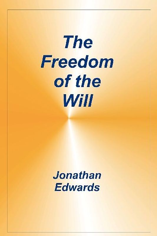 Freedom of the Will
