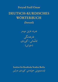 Deutsch-Kurdisches Wörterbuch (Zentralkurdisch/Soranî)