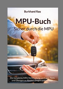 MPU Buch - Sicher durch die MPU