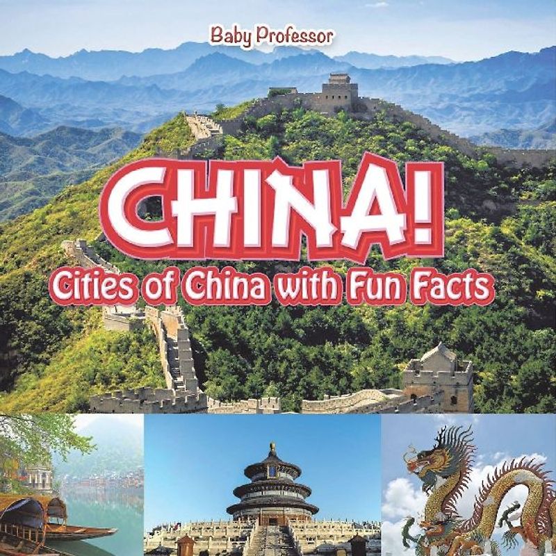 China! Cities of China with Fun Facts