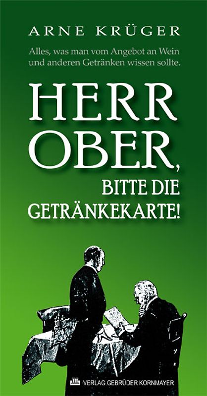 Herr Ober, bitte die Getränkekarte!