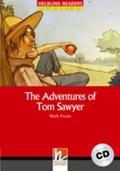 The Adventures of Tom Sawyer, mit 1 Audio-CD