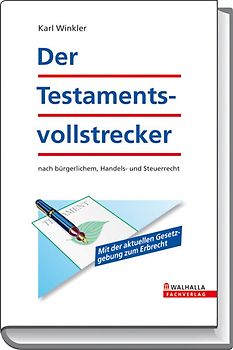 Der Testamentsvollstrecker