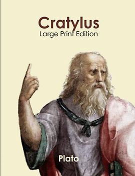 Cratylus: Large Print Edition