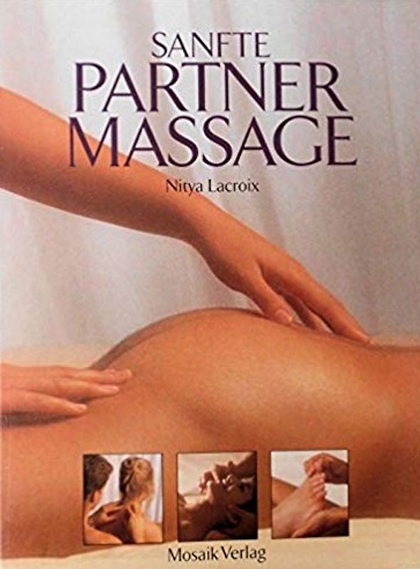Sanfte Partnermassage - Nitya Lacroix