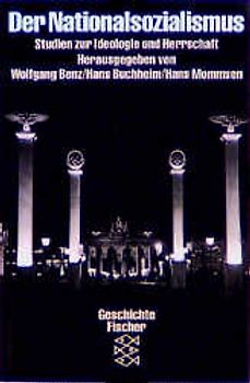 Der Nationalsozialismus. Studien zur Ideologie und Herrschaft