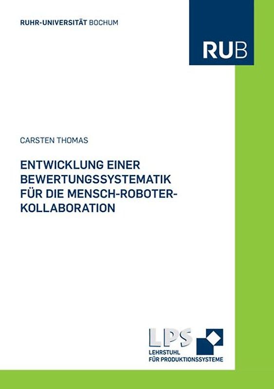 Entwicklung einer Bewertungssystematik für die Mensch-Roboter-Kollaboration