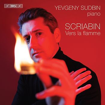 Skrjabin: Vers la flamme