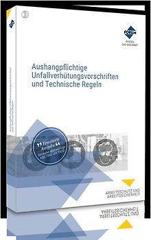 Aushangpflichtige Unfallverhütungsvorschriften und Technische Regeln