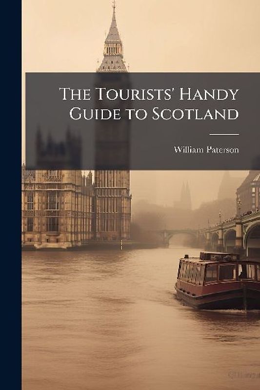 The Tourists' Handy Guide to Scotland