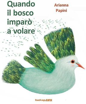 Quando il bosco imparò a volare