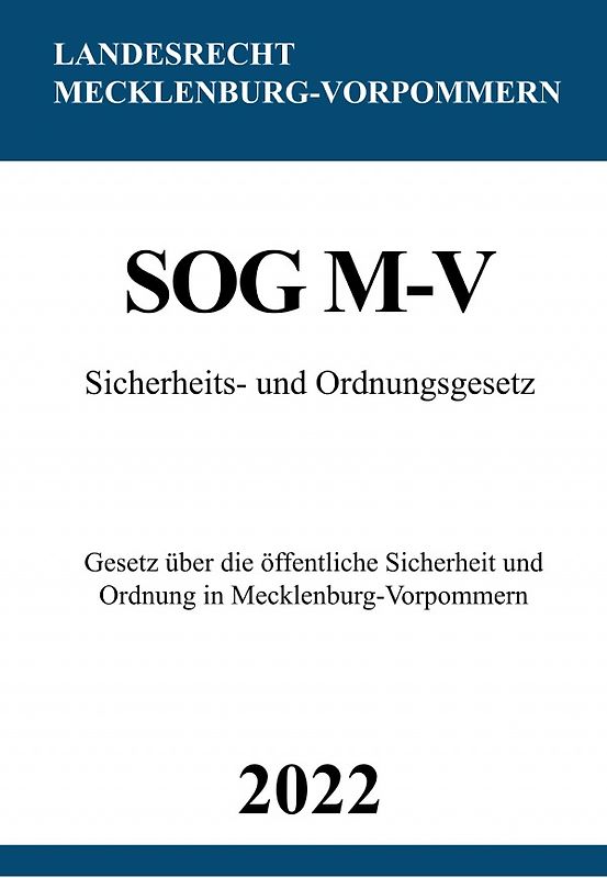 Sicherheits- und Ordnungsgesetz SOG M-V 2022