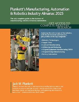 Plunkett's Manufacturing, Automation & Robotics Industry Almanac 2025