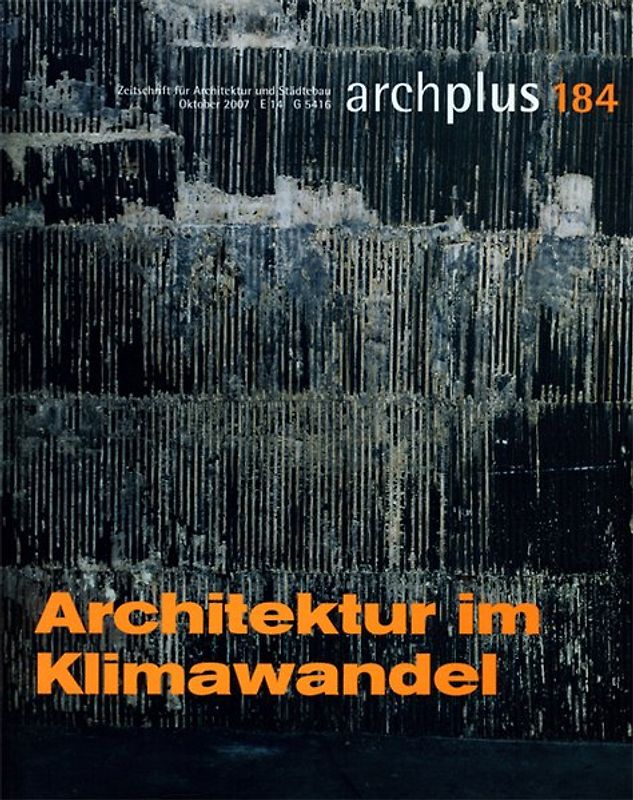 ARCH+ 184 - Architektur im Klimawandel