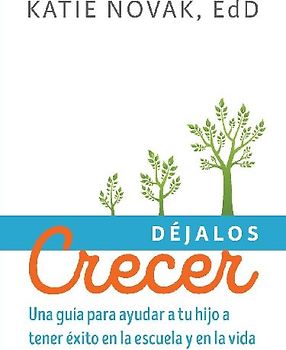 Déjalos Crecer