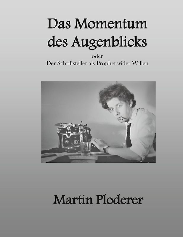 Das Momentum des Augenblicks