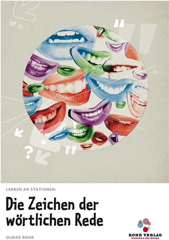 Lernen an Stationen: Die Zeichen der wörtlichen Rede