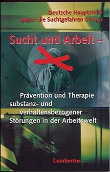 Sucht und Arbeit